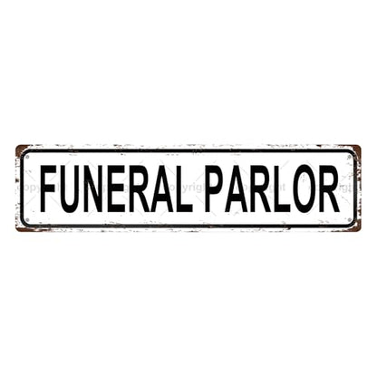 FUNERAL PARLOR SPACE Metal Tin Street Sign Bar Cafe Garage Cave Home Room Wall Bathroom Farmhouse Garden Porch Patio Decor