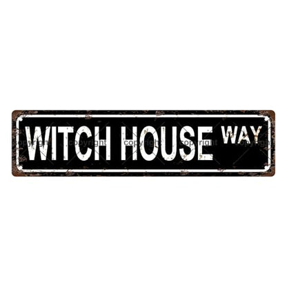 WITCH HOUSE WAY SPACE Metal Tin Street Sign Bar Cafe Garage Cave Home Room Wall Bathroom Farmhouse Garden Porch Patio Decor