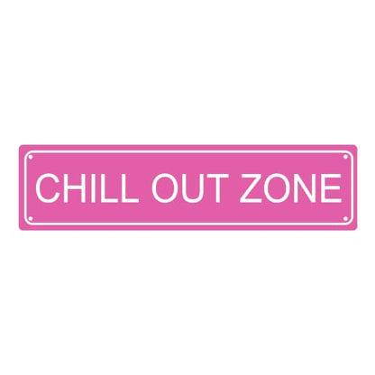 CHILL OUT ZONE SPACE Metal Tin Street Sign Bar Cafe Garage Cave Home Room Wall Bathroom Farmhouse Garden Porch Patio Decor