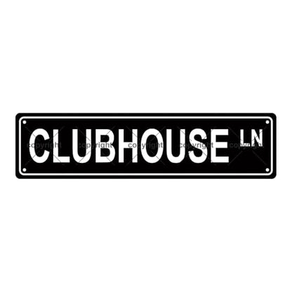 CLUBHOUSE LN SPACE Metal Tin Street Sign Bar Cafe Garage Cave Home Room Wall Bathroom Farmhouse Garden Porch Patio Decor