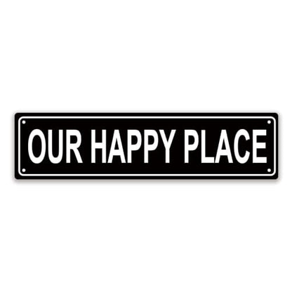 OUR HAPPY PLACE SPACE Metal Tin Street Sign Bar Cafe Garage Cave Home Room Wall Bathroom Farmhouse Garden Porch Patio Decor