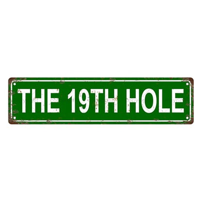 THE 19TH HOLE SPACE Metal Tin Street Sign Bar Cafe Garage Cave Home Room Wall Bathroom Farmhouse Garden Porch Patio Decor