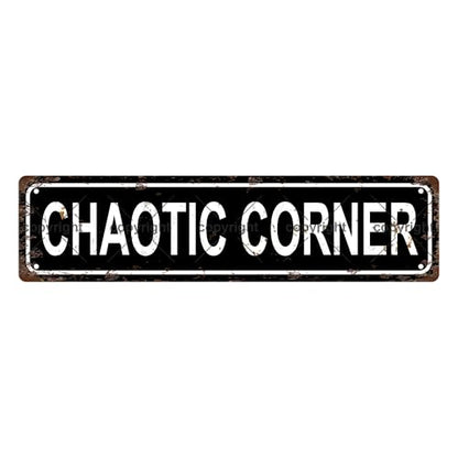 CHAOTIC CORNER SPACE Metal Tin Street Sign Bar Cafe Garage Cave Home Room Wall Bathroom Farmhouse Garden Porch Patio Decor