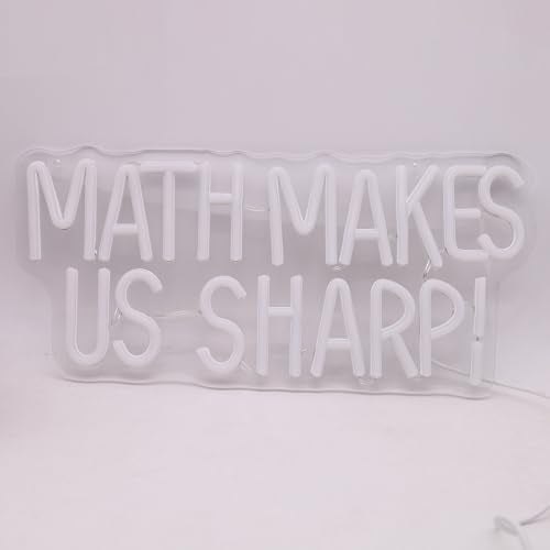 Math Makes Us Sharp Neon Sign