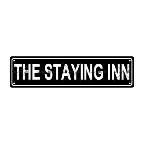 THE STAYING INN SPACE Metal Tin Street Sign Bar Cafe Garage Cave Home Room Wall Bathroom Farmhouse Garden Porch Patio Decor
