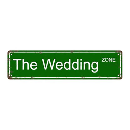 THE WEDDING ZONE SPACE Metal Tin Street Sign Bar Cafe Garage Cave Home Room Wall Bathroom Farmhouse Garden Porch Patio Decor