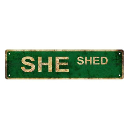 SHE SHED SPACE Metal Tin Street Sign Bar Cafe Garage Cave Home Room Wall Bathroom Farmhouse Garden Porch Patio Decor
