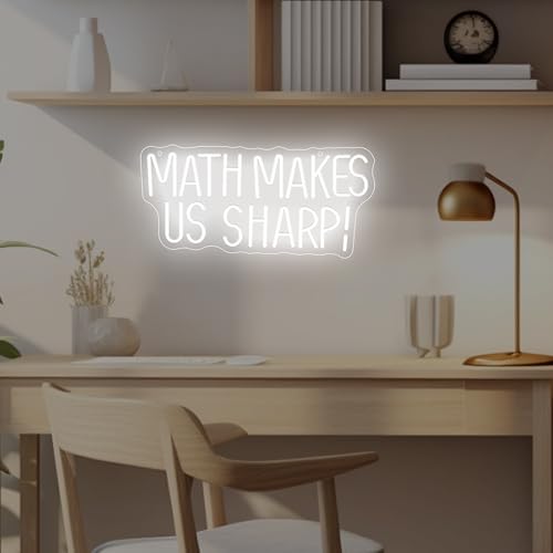 Math Makes Us Sharp Neon Sign