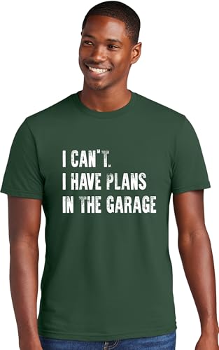 XX Large Forest Green Mens I Can't I Have Plans in The Garage Funny Dad Gift Deluxe Soft T