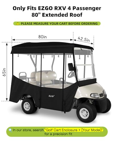 Golf Cart Enclosure 4 Passenger for EZGO RXV 80" Extended Roof