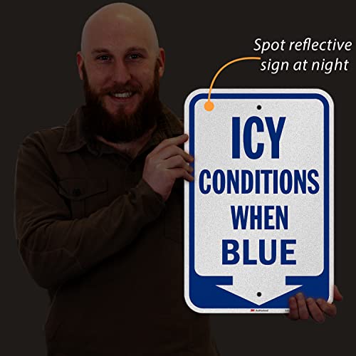 Icy Conditions When Blue Sign with Down Arrow