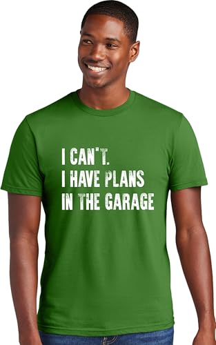 Medium Kelly Green Mens I Can't I Have Plans in The Garage Funny Dad Gift Deluxe Soft T