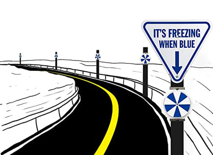 It's Freezing When Blue Inverted Triangular Sign with Down Arrow