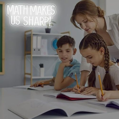Math Makes Us Sharp Neon Sign