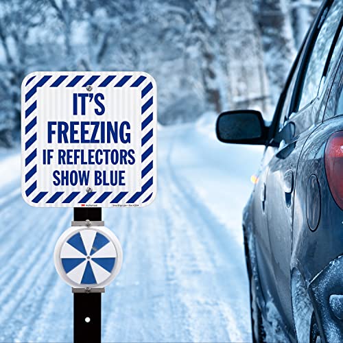 It's Freezing If Reflectors Show Blue Sign with Striped Border