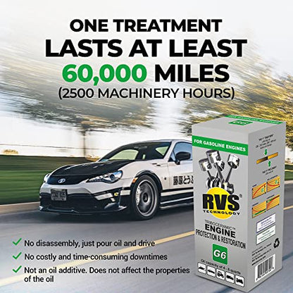 G6 Engine oil Treatment; For Gasoline Engines with a Motor oil capacity up to 6 quarts; Save fuel