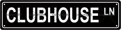 CLUBHOUSE LN Space Metal Tin Street Sign Bar Cafe Garage Cave Home Room Wall Bathroom Farmhouse Garden Porch Patio Decor, 16 x 4 Inch