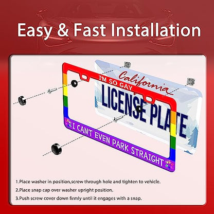 I'm So Gay I Can't Even Park Straight License Plate Frame 12.3"x6.3"