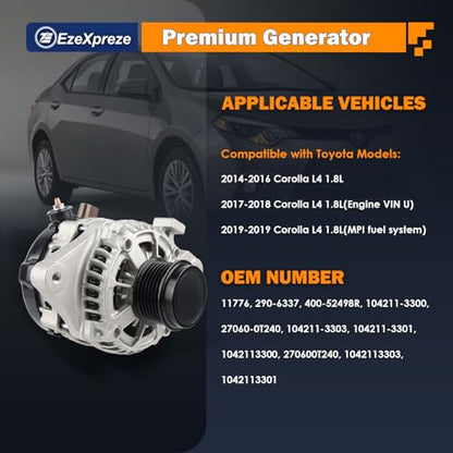 Ezexpreze 11776N Alternator Compatible with Toyota Corolla 2014 2015 2016 2017 2018 2019 L4 1.8L