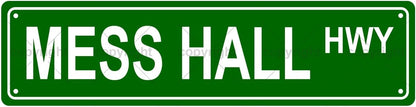 MESS HALL HWY Space Metal Tin Street Sign Bar Cafe Garage Cave Home Room Wall Bathroom Farmhouse Garden Porch Patio Decor, 16 x 4 Inch