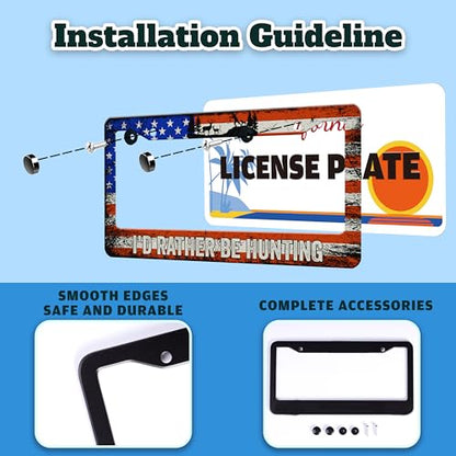 I'd Rather Be Hunting USA Flag License Plate Frame Stainless Steel 6X12 in