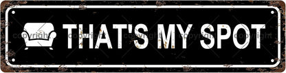 THAT'S MY SPOT Space Vintage Metal Tin Street Sign Bar Cafe Garage Cave Home Room Wall Bathroom Farmhouse Garden Porch Patio Decor, 16 x 4 Inch