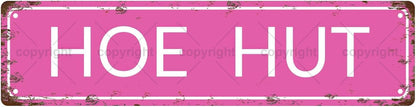 HOE HUT Vintage Metal Tin Sign, Street Sign, Home Decor, Room Decor, Wall Decor, Bathroom Decor, Bar Decor, Cafe Decor, Garage Decor, 16 x 4 Inch
