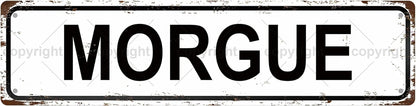 Morgue Vintage Metal Tin Sign, Street Sign, Home Decor, Room Decor, Wall Decor, Bathroom Decor, Bar Decor, Cafe Decor, Garage Decor, 16 x 4 Inch