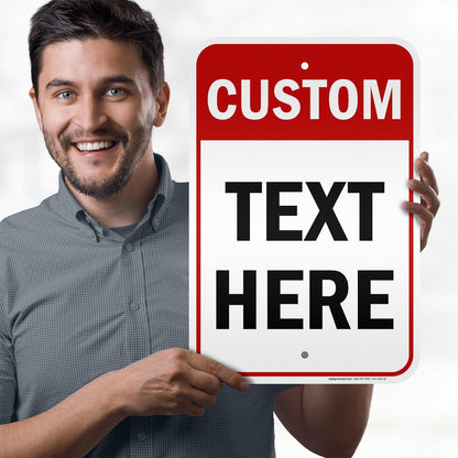 Custom Sign, Custom Sign for Business, Indoor/Outdoor use. 12x18 Inches, 3M EGP Reflective, Rust Free .063 Aluminum, Fade Resistant, Made in USA by My Sign Center (Header)