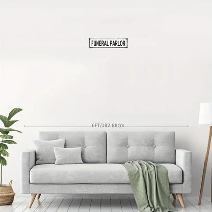 FUNERAL PARLOR SPACE Metal Tin Street Sign Bar Cafe Garage Cave Home Room Wall Bathroom Farmhouse Garden Porch Patio Decor (FUNERAL PARLOR)